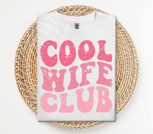 Cool Wife Club Graphic Tee